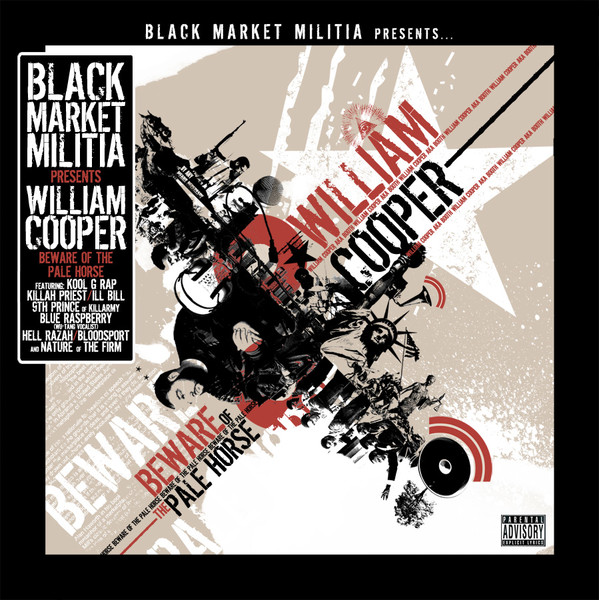 The Black Market - 2009 - Presents William Cooper - Beware Of The Pale Horse